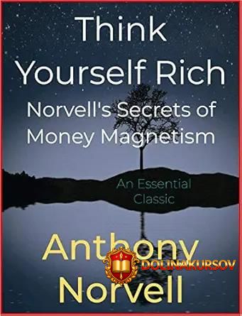vosprinimajte-sebja-bogatym-sekrety-denezhnogo-magnetizma-ehntoni-norvell.467632.jpg